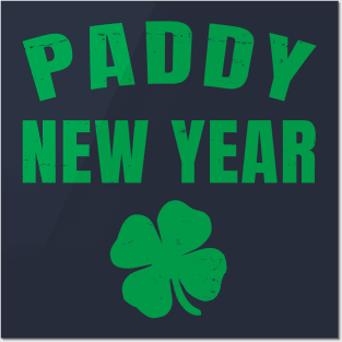 Paddy New Year - Irish Happy New Year Wish Posters and Art